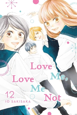 LOVE ME LOVE ME NOT VOL. 12 PA - IO SAKISAKA
