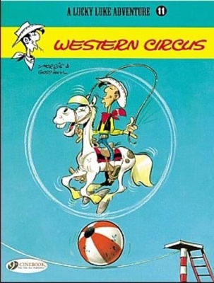 LUCKY LUKE VOL. 11: WESTERN CIRCUS - MORRIS   GOSCINNY