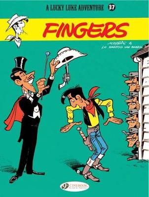 LUCKY LUKE VOL. 37: FINGERS - LO HARTOG VAN BANDA