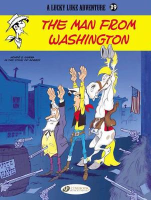 LUCKY LUKE VOL. 39 THE MAN FROM WASHINGTON - LAURENT GERRA