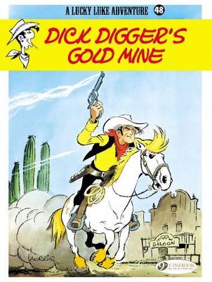 LUCKY LUKE VOL. 48: DICK DIGGERS GOLD MINE - MORRIS