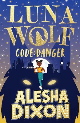 LUNA WOLF 2: CODE DANGER PB - ALESHA DIXON