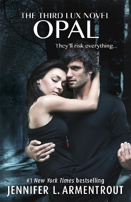 LUX-3-OPAL-PB-JENNIFER-L.-ARMENTROUT.jpg LUX 3: OPAL PB - JENNIFER L. ARMENTROUT
