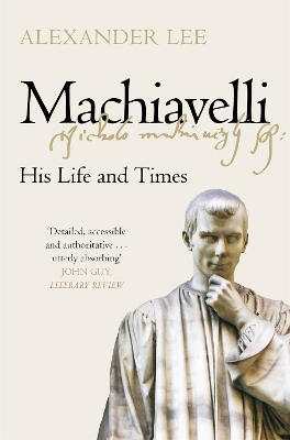 MACHIAVELLI - ALEXANDER LEE