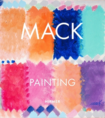 MACK: PAINTING HC - ROBERT FLECK-HEINZ MACK