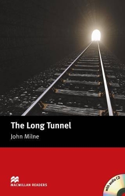MACM.READERS : THE LONG TUNNEL BEGINNER (+ CD) - JOHN MILNE
