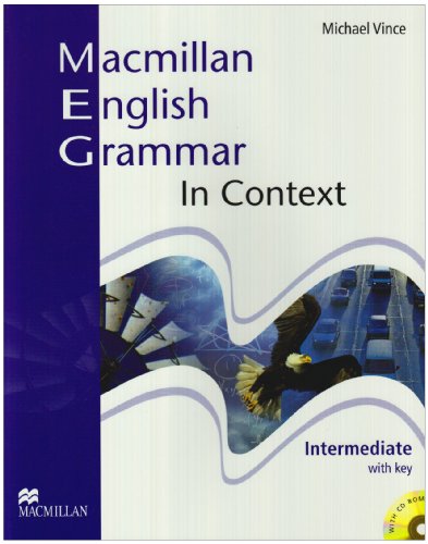 MACMILLAN ENGLISH GRAMMAR IN CONTEXT INTERMEDIATE SB WITH KE