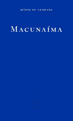 MACUNAIMA PB - MARIO DE ANDRADE-KATRINA DODSON-JOHN KEENE