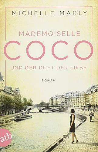 MADEMOISELLE COCO UND DER DUFT DER LIEBE PB - MARLY MICHELLE