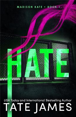 MADISON KATE 1: HATE - TATE JAMES