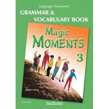 MAGIC MOMENTS 3 GRAMMAR   VOCABULARY - KANE
