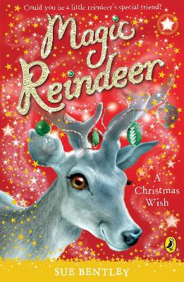 MAGIC REINDEER HC - SUE BENTLEY