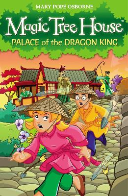 MAGIC TREE HOUSE 14: PALACE OF THE DRAGON KING - MARY POPE O