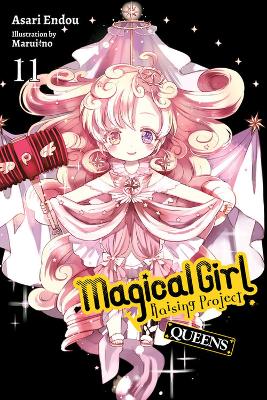 MAGICAL GIRL RAISING PROJECT VOL. 11 (LIGHT NOVEL) - MARUI-N