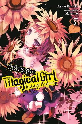 MAGICAL GIRL RAISING PROJECT VOL. 7 (LIGHT NOVEL) - MARUI-NO