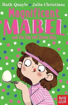 MAGNIFICENT MABEL AND THE EGG AND SPOON RACE - RUTH QUAYLE-J