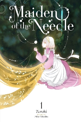 MAIDEN OF THE NEEDLE VOL. 1 (LIGHT NOVEL) - KIKI PIATKOWSKAM