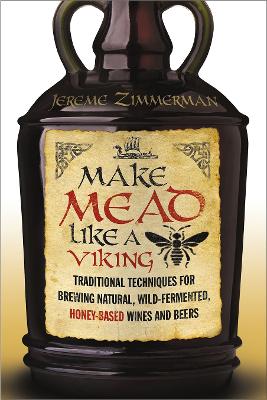 MAKE MEAD LIKE A VIKING PB - JEREME ZIMMERMAN