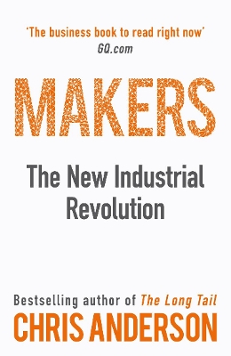 MAKERS THE NEW INDUSTRIAL REVOLUTION PB - CHRIS ANDERSON