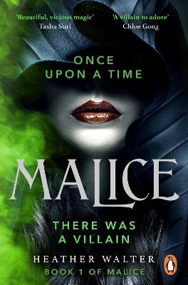 MALICE : BOOK ONE OF THE MALICE DUOLOGY - HEATHER WALTER