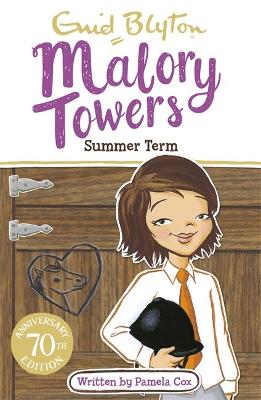 MALORY TOWERS: SUMMER TERM : BOOK 8 - ENID BLYTON