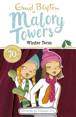 MALORY TOWERS: WINTER TERM : BOOK 9 - ENID BLYTON
