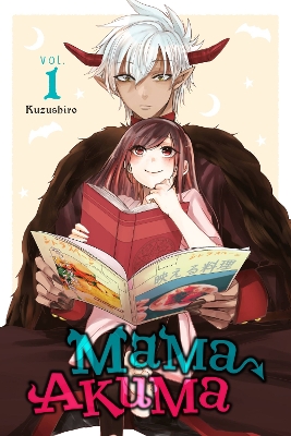 MAMA AKUMA VOL. 1 - KUZUSHIRO KUZUSHIRO