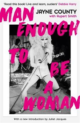 MAN ENOUGH TO BE A WOMAN PB - JAYNE COUNTY