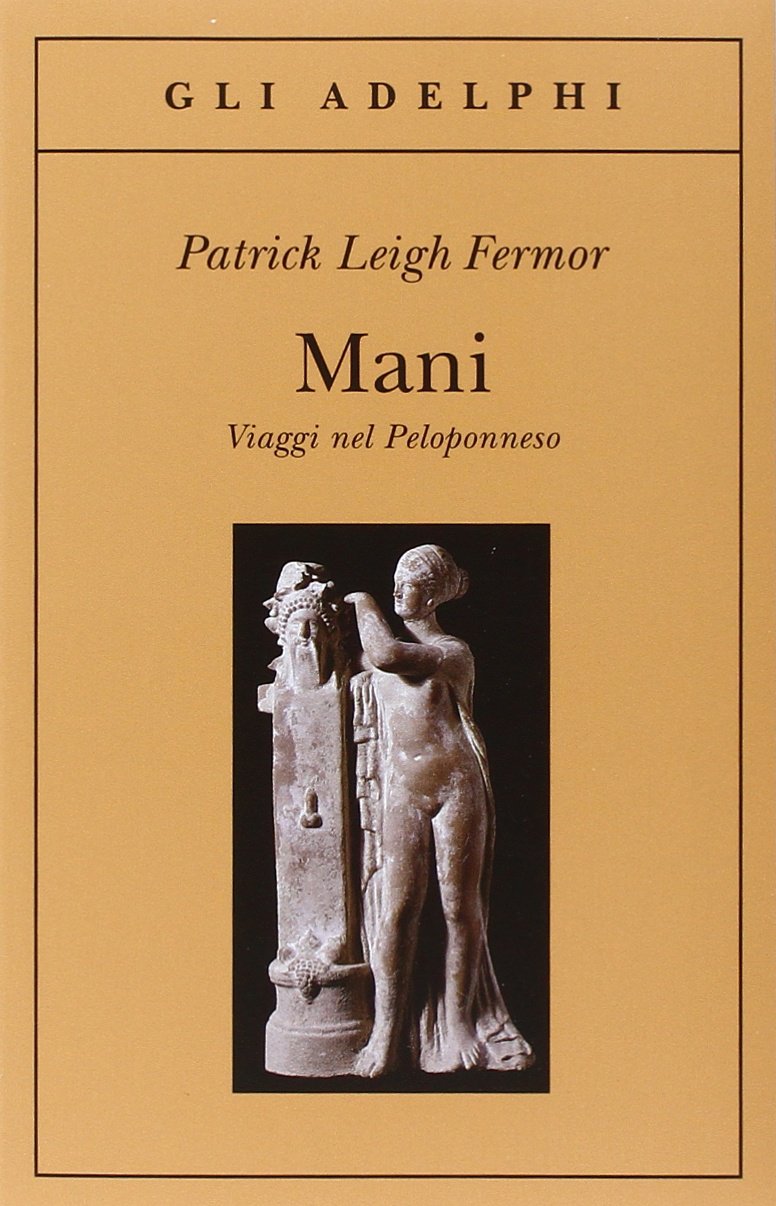 MANI  COPERTINA FLESSIBLE - PATRICK LEIGH FERMOR