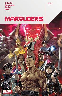 MARAUDERS BY STEVE ORLANDO VOL. 2    PB - STEVE ORLANDO-ELEO