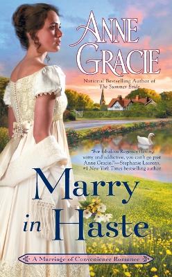 MARRY IN HASTE  PB - ANNE GRACIE