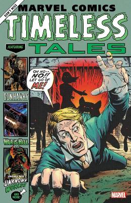 MARVEL COMICS: TIMELESS TALES    PB - CULLEN BUNN-CLAY MCLEO