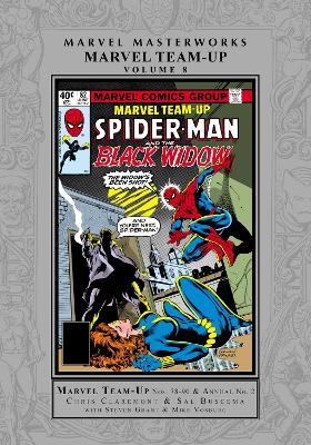 MARVEL MASTERWORKS: MARVEL TEAM-UP VOL. 8    HC - CHRIS CLAR
