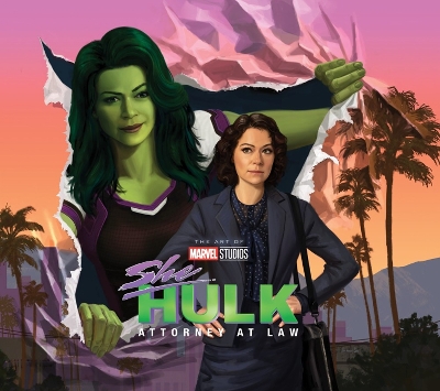 MARVEL STUDIOS SHE-HULK: ATTORNEY AT LAW - THE ART OF THE SE