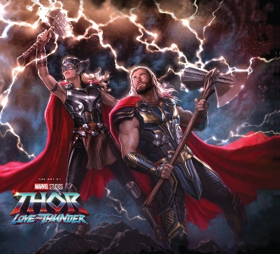 MARVEL STUDIOS THOR: LOVE   THUNDER - THE ART OF THE MOVIE