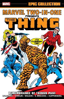 MARVEL TWO-IN-ONE EPIC COLLECTION: REMEMBRANCE OF THINGS PAS
