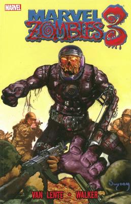 MARVEL ZOMBIES 3    PB - FRED VAN LENTE-KEV WALKER