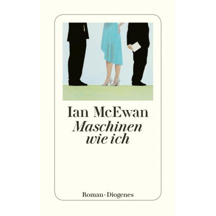 MASCHINEN WIE ICH - IAN MCEWAN