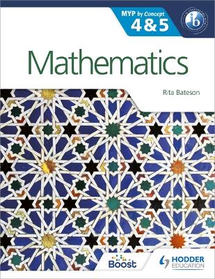 MATHEMATICS FOR THE IB MYP 4   5: BY CONCEPT (MYP BY CONCEPT