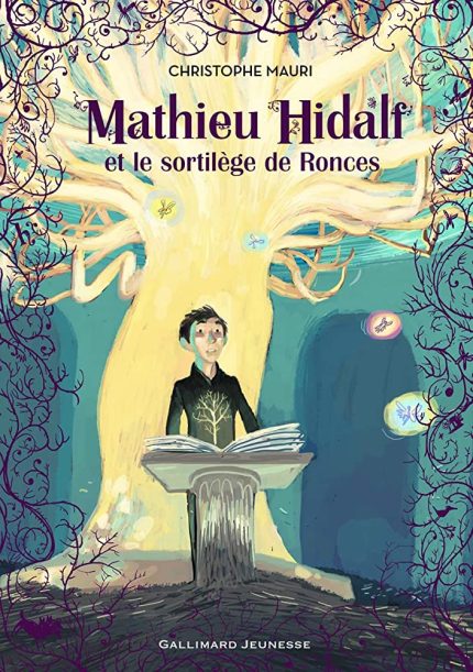MATHIEU HIDALF ET LE SORTILEGE DE RONCES  POCHE - MAURI CHRI