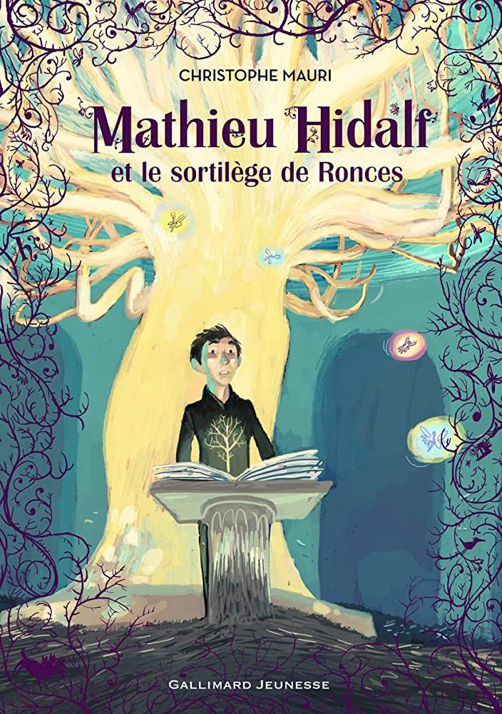 MATHIEU HIDALF ET LE SORTILEGE DE RONCES  POCHE - MAURI CHRI