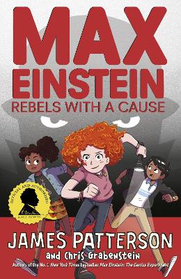 MAX EINSTEIN: REBELS WITH A CAUSE - JAMES PATTERSON
