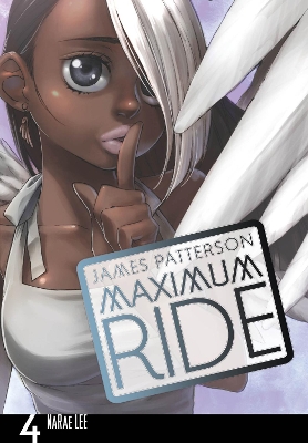 MAXIMUM RIDE 4: MAXIMUM RIDE 4 (GRAPHIC NOVEL) PB - JAMES PA
