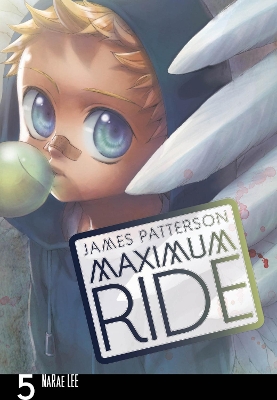 MAXIMUM RIDE: MANGA VOLUME 5 - JAMES PATTERSON