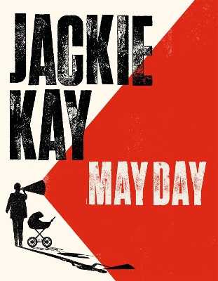 MAY DAY - JACKIE KAY