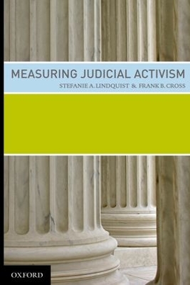 MEASURING JUDICIAL ACTIVISM - STEFANIE LINDQQUIST-FRANK CROS