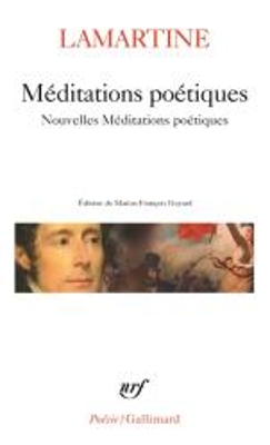 MEDITATIONS POETIQUES - ALPHONSE DE LAMARTINE