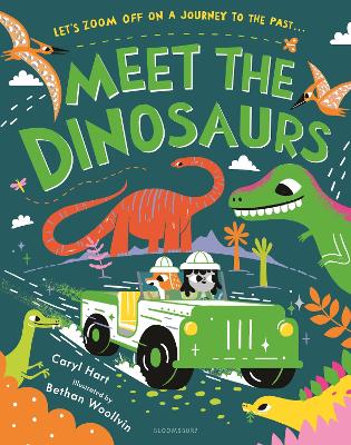 MEET THE DINOSAURS PB - CARYL HART-BETHAN WOOLLVIN