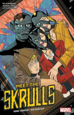MEET THE SKRULLS    PB - ROBBIE THOMPSON-NIKO HENRICHON
