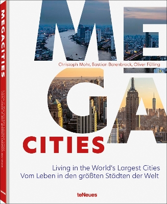 MEGACITIES : LIVING IN THE WORLDS LARGEST CITIES HC - CHRIST
